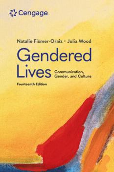 Paperback Gendered Lives: Communication, Gender, & Culture Book