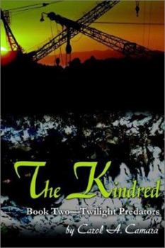 Paperback The Kindred: Book Two Twilight Predators Book