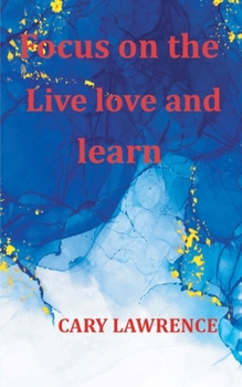 Paperback Focus on the Live love and learn Book