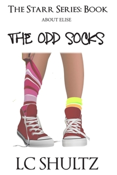 Paperback The Starr Series: About Elise: The Odd Socks Book