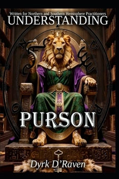 Understanding Purson (Understanding Infernal Deities)