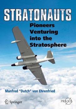 Paperback Stratonauts: Pioneers Venturing Into the Stratosphere Book