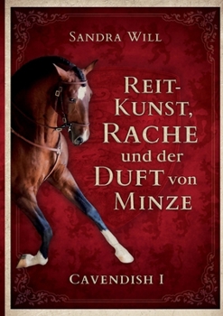 Paperback Reitkunst, Rache und der Duft von Minze: Cavendish I [German] Book