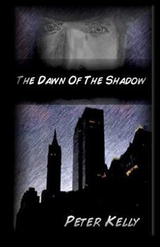 Paperback The Dawn Of The Shadow Book