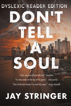 Paperback Don't Tell A Soul: Dyslexic Reader Edition Book