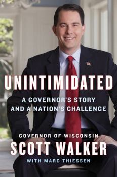 Hardcover Unintimidated: A Governor's Story and a Nation's Challenge Book