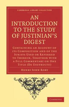 Paperback An Introduction to the Study of Justinian's Digest Book