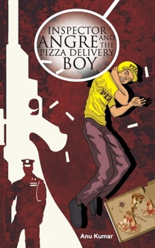 Paperback Inspector Angre and The Pizza Delivery Boy Book