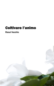 Paperback Coltivare l'animo [Italian] Book