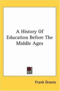 Paperback A History of Education Before the Middle Ages Book