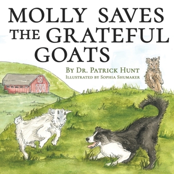 Paperback Molly Saves the Grateful Goats Book