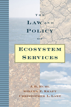 Hardcover The Law and Policy of Ecosystem Services Book