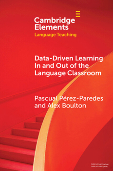 Paperback Data-driven Learning in and out of the Language Classroom Book