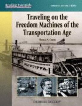 Paperback Traveling on the Freedom Machines of the Transportation Age Book