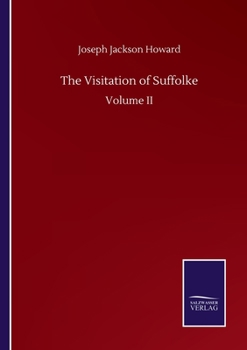 Paperback The Visitation of Suffolke: Volume II Book