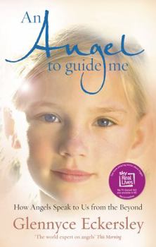 Paperback An Angel to Guide Me: How Angels Speak to Us from the Beyond Book