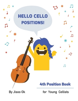 Paperback Hello Cello Positions! 4th Position Book