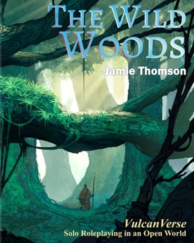 Paperback The Wild Woods: VulcanVerse Book