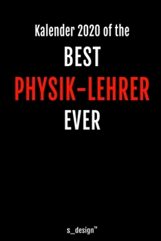 Kalender 2020 für Physik-Lehrer: Wochenplaner / Tagebuch / Journal für das ganze Jahr: Platz für Notizen, Planung / Planungen / Planer, Erinnerungen und Sprüche (German Edition)