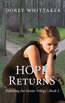 Hardcover Hope Returns: Defeating the Giants Trilogy Book 2 Book