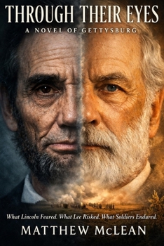 Paperback Through Their Eyes: A Novel of Gettysburg Book
