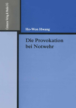 Paperback Die Provokation Bei Notwehr [German] Book