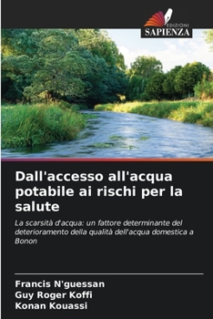 Paperback Dall'accesso all'acqua potabile ai rischi per la salute [Italian] Book