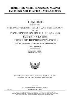 Protecting Small Businesses Against Emerging and Complex Cyber-Attacks