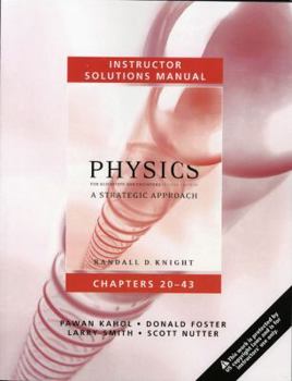 Paperback INSTRUCTOR SOLUTIONS MANUAL-PHYSICS FOR SCIENTISTS AND ENGINEERS SECOND EDITION A STRATEGIC APPROACH (Volume 2) Book
