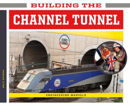 Library Binding Building the Channel Tunnel Book