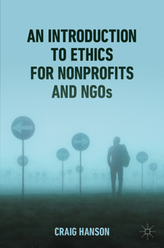 Paperback An Introduction to Ethics for Nonprofits and NGOs Book