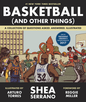Paperback Basketball (and Other Things): A Collection of Questions Asked, Answered, Illustrated Book