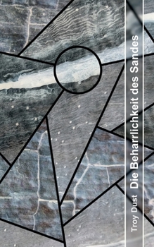 Paperback Die Beharrlichkeit des Sandes [German] Book