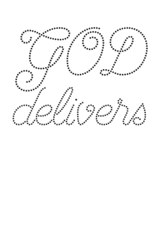 Paperback GOD Delivers 120 Page Notebook Lined Journal for Lovers of God and Christians Book