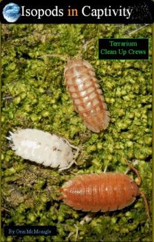 Paperback Isopods in Captivity: Terrarium Clean-up Crews Book