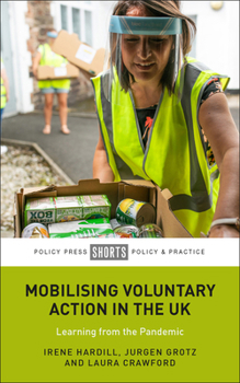 Paperback Mobilising Voluntary Action in the UK: Learning from the Pandemic Book