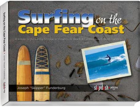 Hardcover Surfing on the Cape Fear Coast Book
