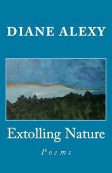 Paperback Extolling Nature: Poems Book