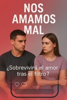 Paperback Nos amamos mal [Spanish] Book