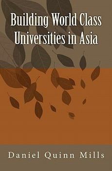 Paperback Building World Class Universities in Asia Book