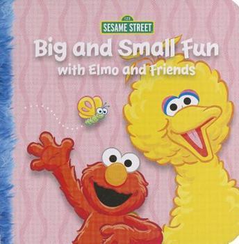 Board book Big and Small Fun with Elmo and Friends Book