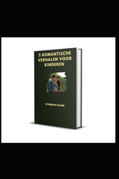 Paperback 5 Romantische Verhalen Voor Kinderen [Dutch] Book