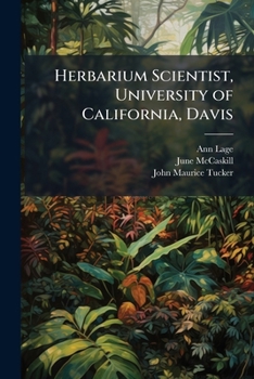 Paperback Herbarium Scientist, University of California, Davis: Oral History Transcript / 1988 Book