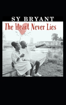 Paperback The Heart Never Lies Book