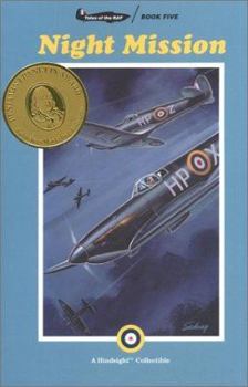 Night Mission (Tales of the RAF) - Book #5 of the Tales of the RAF