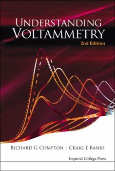 Paperback Understand Voltammetry (2nd Ed) Book