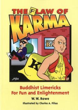 Paperback The Flaw of Karma: Buddhist Limericks for Fun and Enlightenment Book