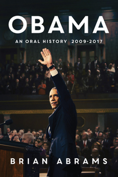 Hardcover Obama: An Oral History Book
