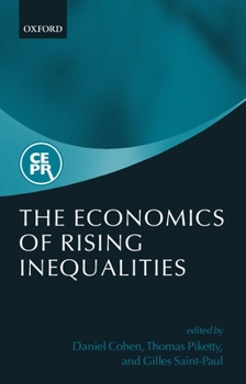 Hardcover The Economics of Rising Inequalities Book