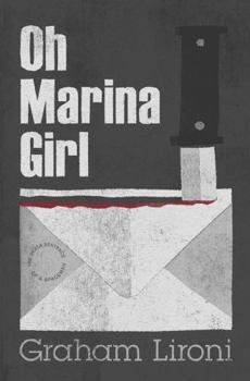 Paperback Oh Marina Girl: The Death Sentence of a Spaceman Book